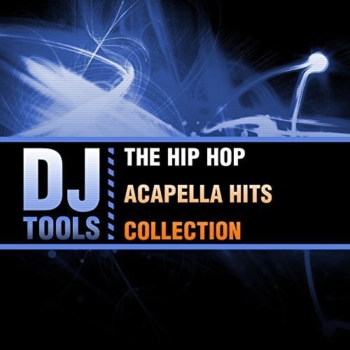 DJ Tools - Hip Hop Acapella Hits Collection [New CD] Alliance MOD
