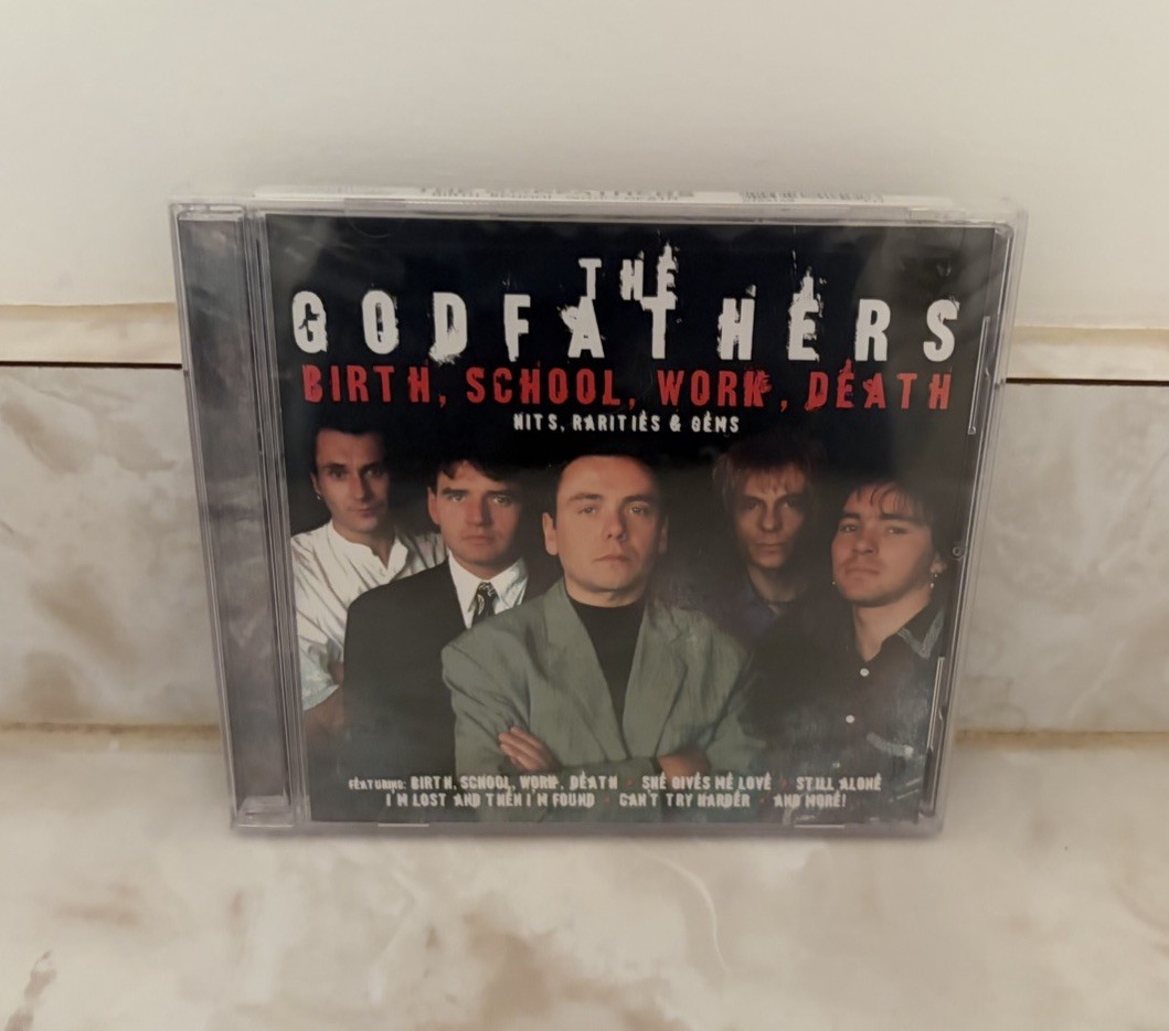 The Godfathers - Birth School Work Death: Hits Rarities & Gems (CD, 2007) SEALED