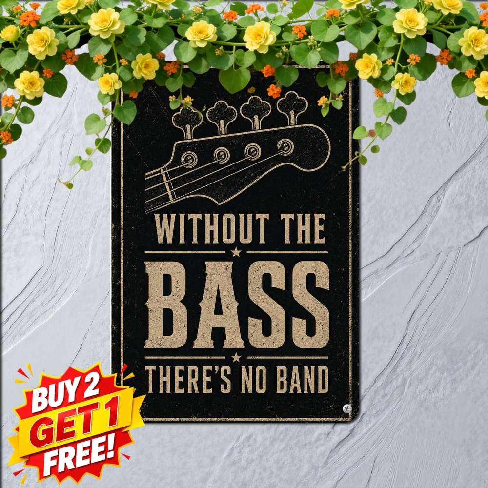 Bass Guitar Music Quote Sign Metal Tin Sign Music Room Cave Decor Plaque 8x12
