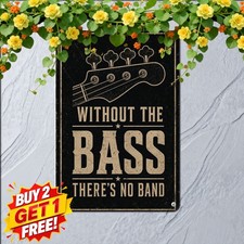 Bass Guitar Music Quote Sign Metal Tin Sign Music Room Cave Decor Plaque 8x12 picture