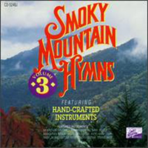 Vol. 3-Smoky Mountain Hymns by Various (CD, 1997) B14