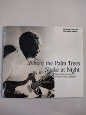 Where Palm Trees Shake At Night Blues Music Florida Folklife Collection CD NEW picture