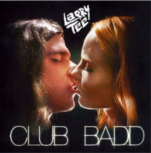 Larry Tee Club Badd (CD) Album (UK IMPORT)