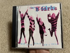 The 'B' GIRLS Who Says Girls Can't Rock Debra Harry Other Peoples Music Punks CD picture