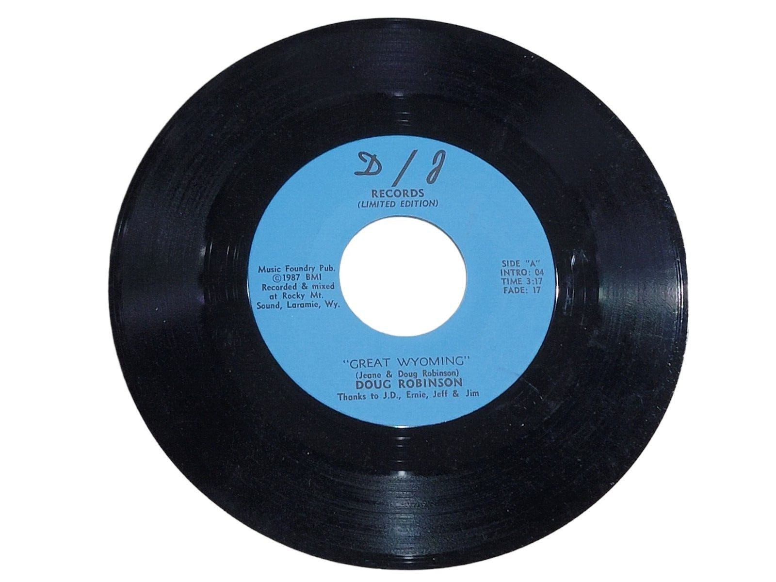 Doug Robinson Great Wyoming 45 RPM Record D/J Label Limited Edition Rare