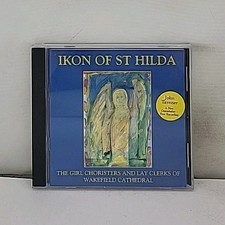 Ikon of St.Hilda by Girl Choristers of Wakefield (CD, 2009) picture