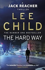 The Hard Way: (Jack Reacher 10) by Child  New 9780857500137 Fast =- picture