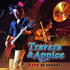 TRAVERS & APPICE - LIVE IN EUROPE  CD NEW  picture