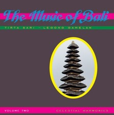 The Music of Bali Vol. 2: Legong Gamelan - Tirta Sari picture