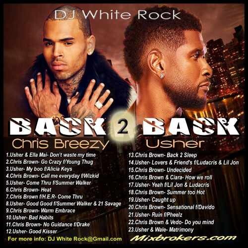 DJ White Rock Back 2 Back ( Chris Brown & Usher )