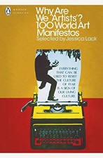 Why Are We 'Artists'?: 100 World Art Manifestos, Lack=- picture