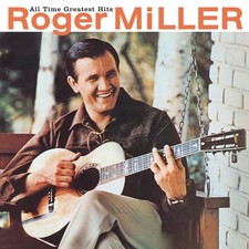 All Time Greatest Hits Roger Miller picture