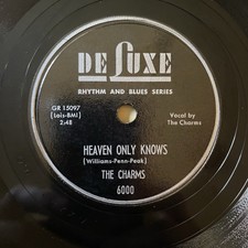 Charms DeLuxe 6000 Loving Baby / Heaven Only Knows r&b doo wop E- 78 rpm picture