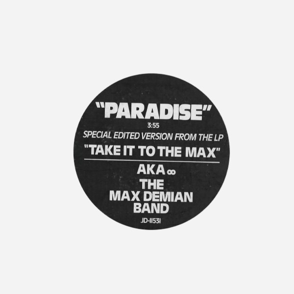 AKA The Max Demian Band, Paradise, (12\