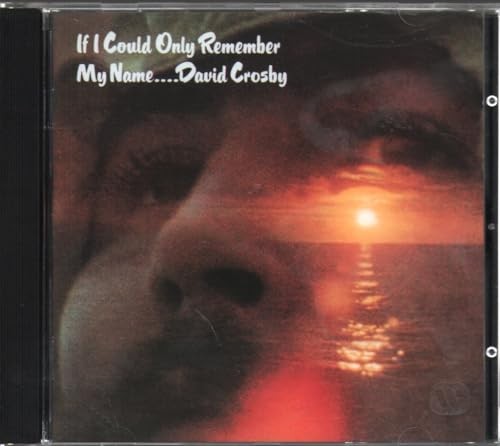 David Crosby - If I Could Only Remember My Name - David Crosby CD 6TVG The Cheap