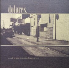 Dolores - … Of Resolution.And.Happiness. (7