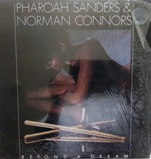 Pharoah Sanders Norman Connors RARE 1st Press Beyond a Dream Vinyl LP Record ‘81 picture