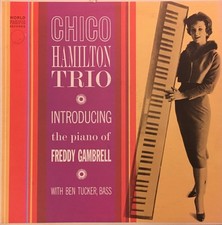The Chico Hamilton Trio - Introducing The Piano Of Freddy Gambrell 1958 Mono 1st picture