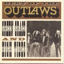 The Outlaws - Best of the Outlaws: Green Grass and High Tides [New CD] picture