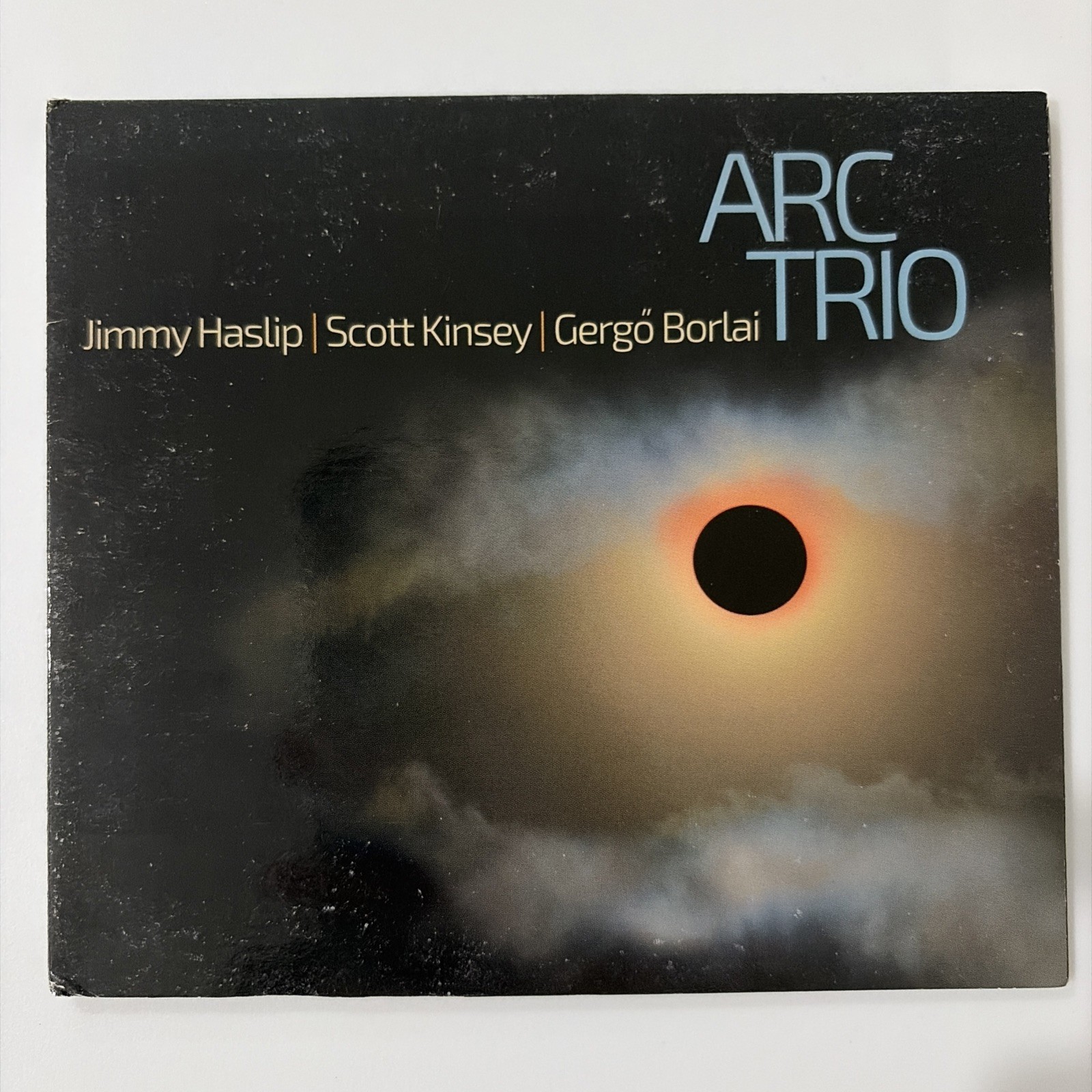 Arc Trio by Haslip, Jimmy / Kinsey, Scott / Berlai, Gergo (CD, 2018)