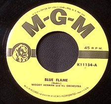 WOODY HERMAN  BLUE FLAME / NEW GOLDEN WEDDING  MGM RECORDS  VINYL 45 49-199 picture