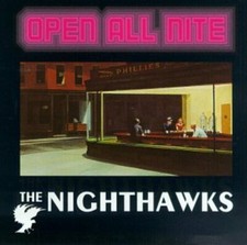 THE NIGHTHAWKS - Open All Nite CD picture