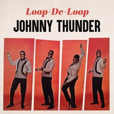 Johnny Thunder - Loop De Loop [New CD] Alliance MOD picture