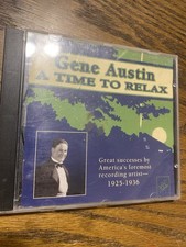 Time to Relax 1925-36 by Gene Austin (CD My Blue Heaven St James Infirmary Rare picture