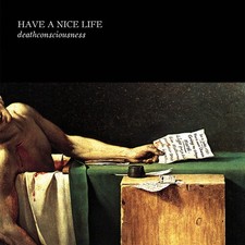 Have a Nice Life - Deathconsciousness [New CD] picture