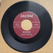 Original Three Trio DOO WOP 45 Day By Day / Chicken Hearted Baby CADILLAC HEAR picture