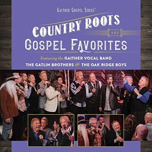 COUNTRY ROOTS AND GOSPEL FAVORITES NEW Gaither 2018 CD 11 Tracks