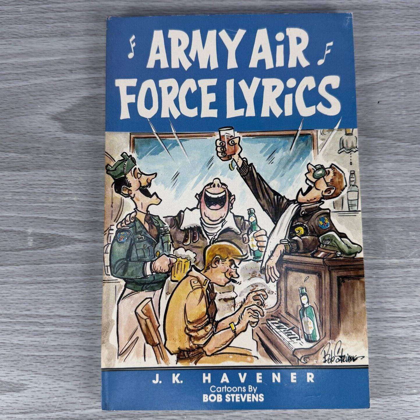 Vtg Book Army Air Force Lyrics Havener 1985 Militaria WW2 Marching Songs Chants