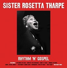 Sister Rosetta Tharpe - Rhythm N Gospel [New Vinyl LP] UK - Import picture