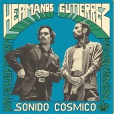 Hermanos Gutierrez - Sonido Cosmico [New Vinyl LP] picture