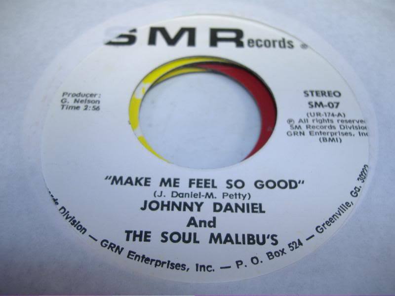 Soul 45 JOHNNY DANIEL AND THE SOUL MALIBU\'S Make Me Feel So Good on SMR