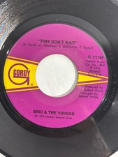 Eric & The Vikings Time Don't Wait It's Too Much 7