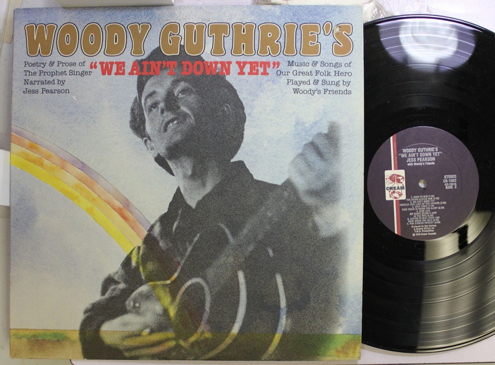 Rock Lp Woody Gutherie We Ain\'T Down Yet On Cream