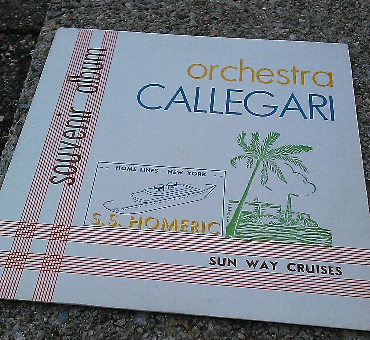 1970 signed LP Callegari Orchestra  S S Homeric Cruise Line NY souvenir album 