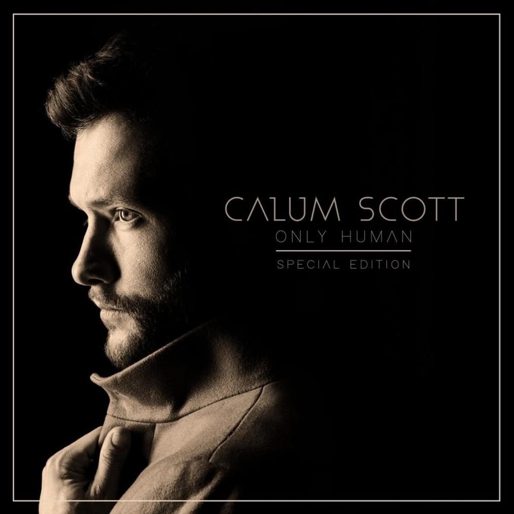 Only Human [Special Edition] by Calum Scott (CD, 2018, Capitol) *NEW* 