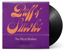 The Wood Brothers - Puff Of Smoke [New Vinyl LP] 180 Gram picture