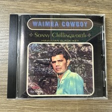 Waimea Cowboy: Sonny Chillings / Sonny Chillingworth (CD, 1996) Hawaiian Slack picture