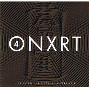 ONXRT: Live from the Archives, Volume 4