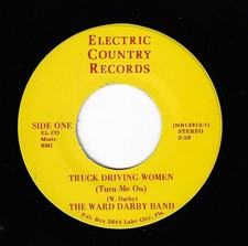 Private Florida Country Rock 45 / WARD DARBY BAND - Truck Driving Women : HEAR picture