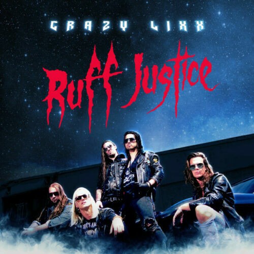 Crazy Lixx – Ruff Justice cd – Sealed