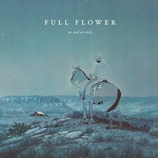 Full Flower by Us and Us only (Record, 2017) picture