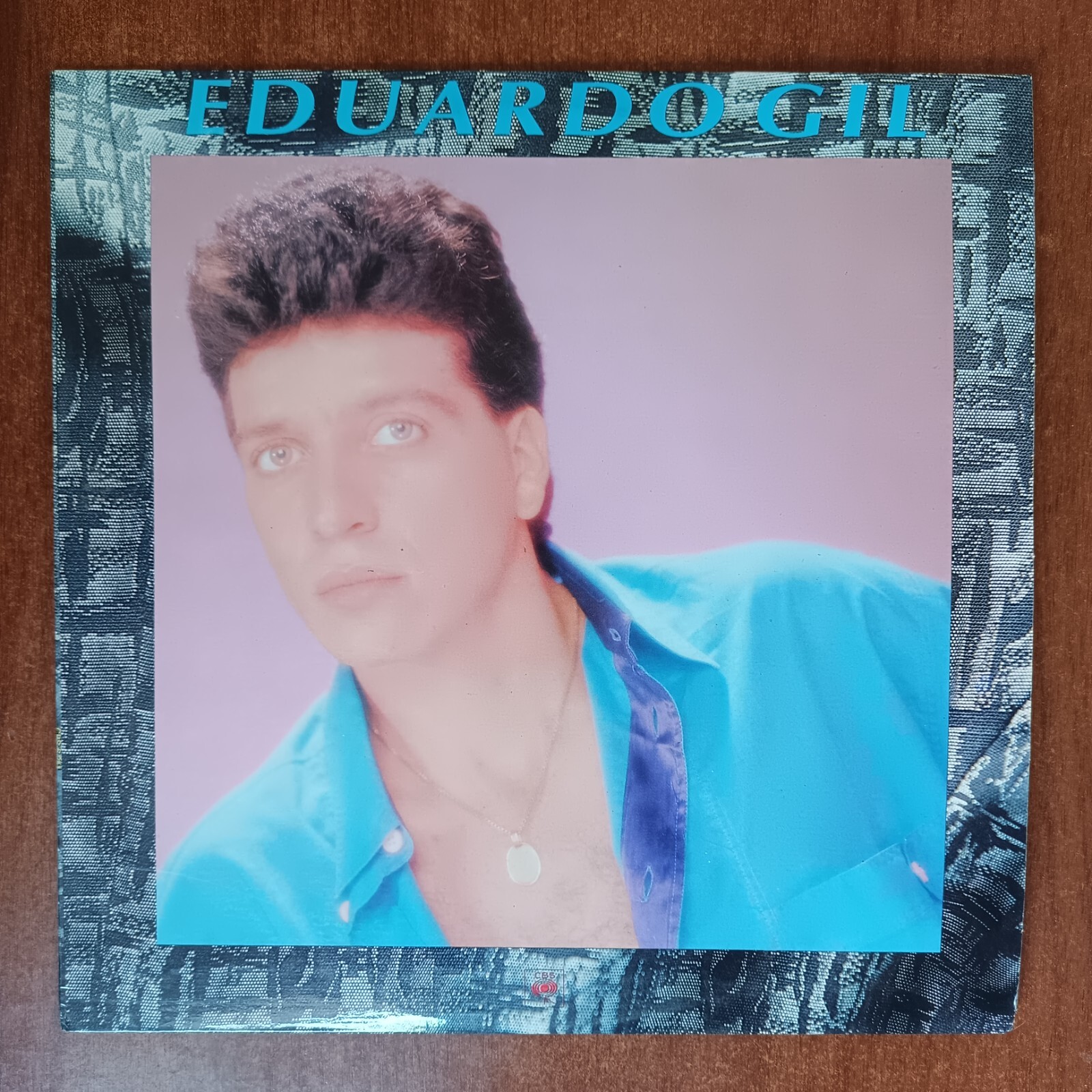Eduardo Gil - Fuego Y Pasion [1988] Vinyl LP Latin Pop Ballad Vocal CBS