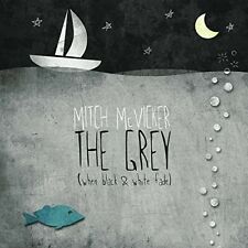 Grey (When Black & White Fade) by Mitch McVicker (CD, 2014) picture