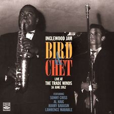 Charlie Parker & Chet Baker Inglewood Jam Bird & Chet Live At The Trade Winds 52 picture