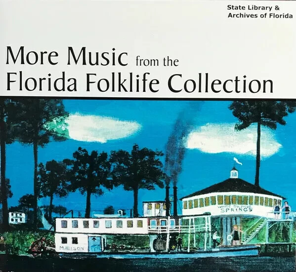 More Music From The Florida Folklife Collection CD-DISC Only/NO CASE or INSERTS