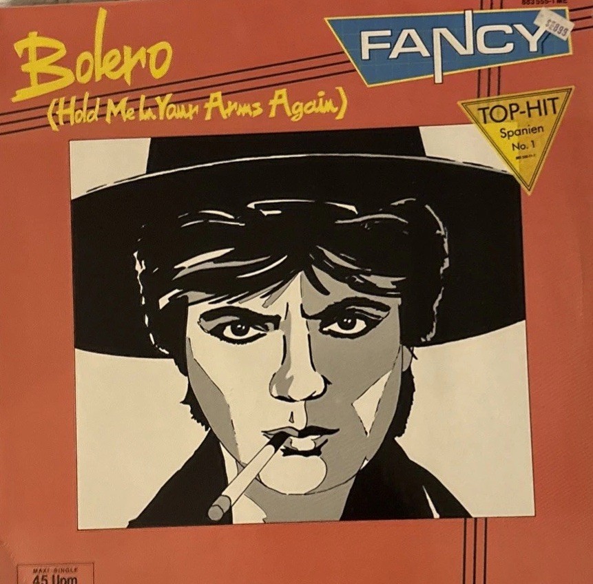 Fancy - Bolero (Hold Me In Your Arms Again)First Ed . Ltd Import VTG  (LIKE NEW)